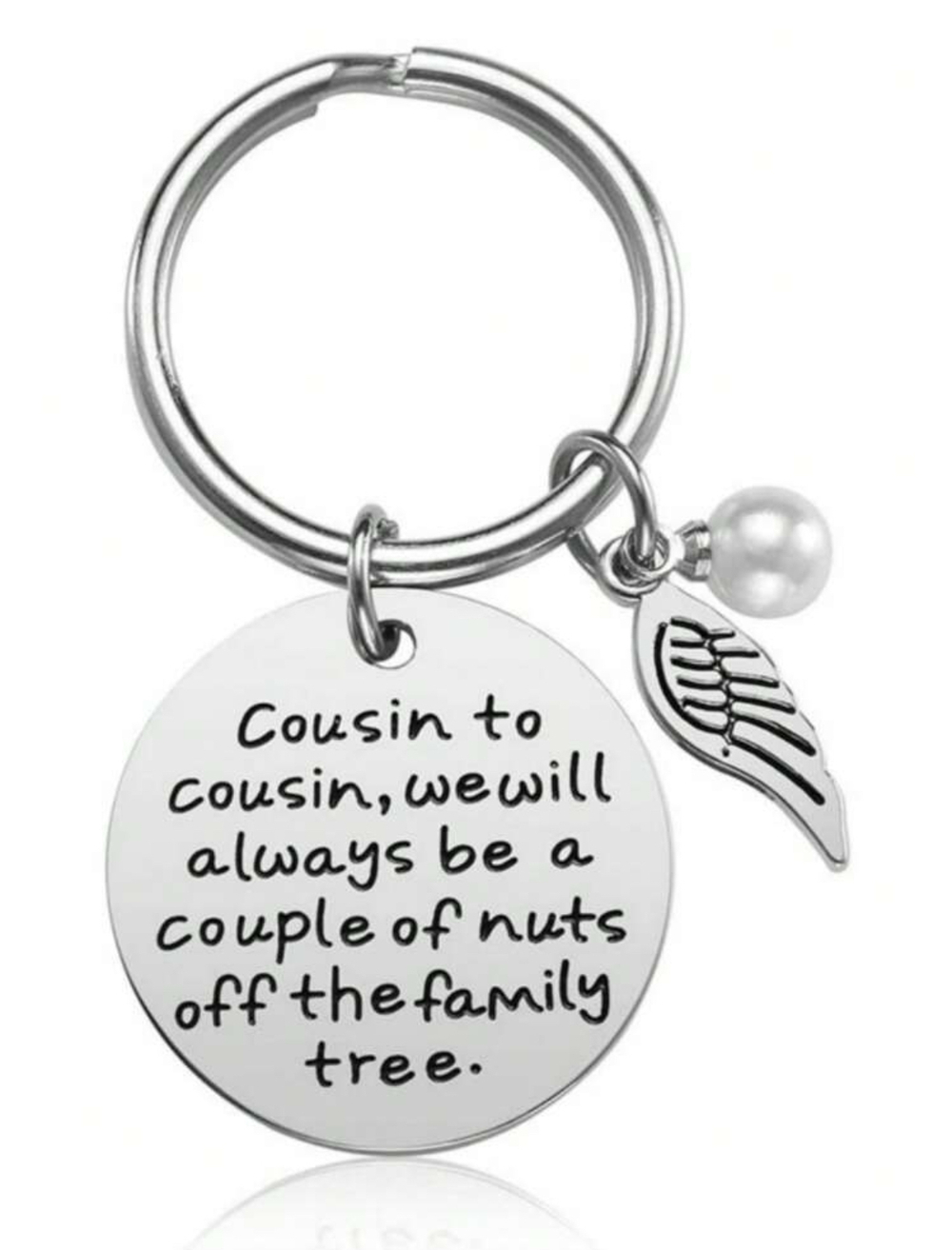 3/$25 Cousin To Cousin Stainless Steel Keychain NEW